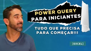 Power Query para Iniciantes - Saia do zero nesse vdeo!!!