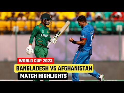 Bangladesh vs Afghanistan World Cup 2023 3rd Match Highlights | Ban vs Afg 3rd Match Highlights 2023
