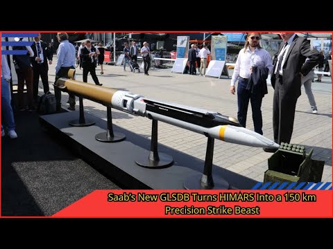 Saab GLSDB: Extending HIMARS Strike Range to 150 km | MSPO 2025