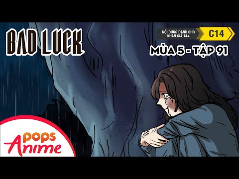 Bad Luck Mùa 5 - Tập 91 - Gia Tộc Nguyền Rủa - Lời Nguyền Tuổi 17