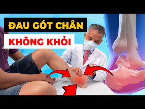 Đừng Để Đau Gót Chân Kéo Dài – Chuyên Gia Cơ Xương Khớp Chia Sẻ Giải Pháp