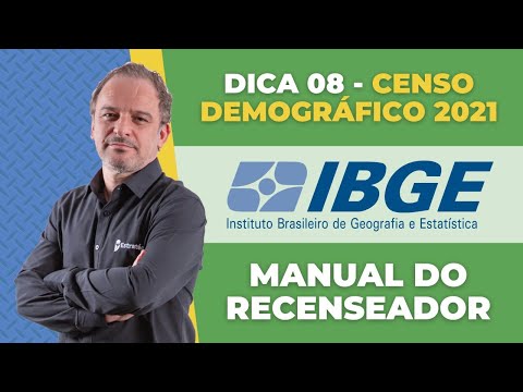 Dica 8 - Conhecimentos Técnicos - IBGE -    Manual do Recenseador