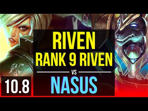 RIVEN vs NASUS (TOP) | Rank 9 Riven, KDA 7/1/4, 2 early solo kills | EUW Grandmaster | v10.8