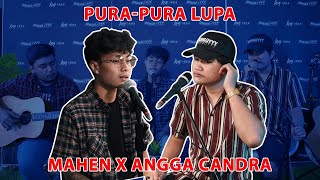 Download lagu Pura Pura Lupa - Mahen Ft Angga Candra #kolaborasi mp3