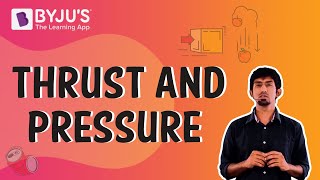Class 6-10 - Thrust and Pressure