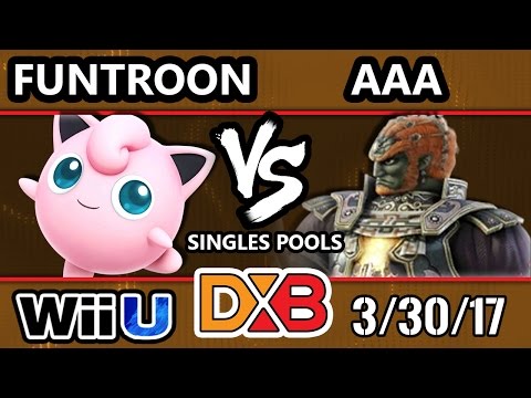 DXB 2017 SSB4 - AAA (Ganondorf) Vs. Funtroon (Jigglypuff) Smash 4 Tournament - Smash Wii U