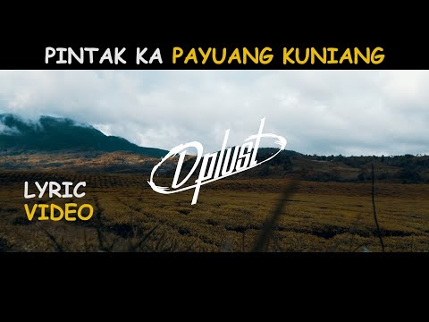 DPLUST - PINTAK KA PAYUANG KUNIANG COVER (LYRIC VIDEO)