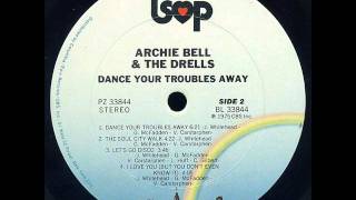 Archie Bell &amp; The Drells - Let&#39;s Go Disco