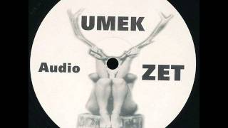 Umek - Audio B1 (ZET Umek 01 Track B1)