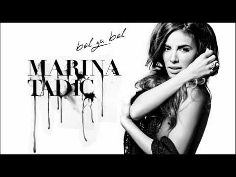 ® Marina Tadić - Bol za bol (Album: Bol za bol - 2012)