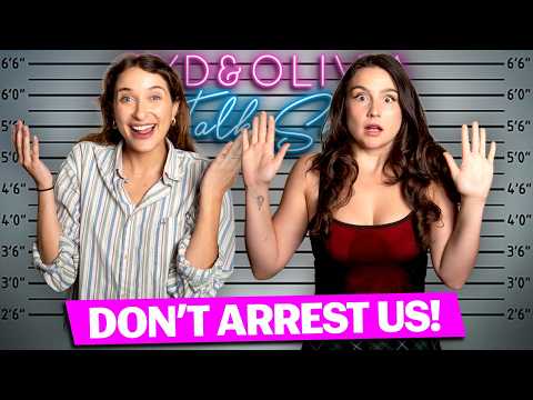 We Committed (Petty) Crimes! | Syd & Olivia Talk Sh*t - S3 Ep45