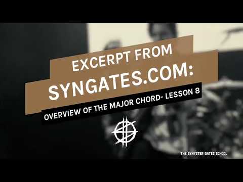 Synyster Gates School - Overview Of The Major Chords