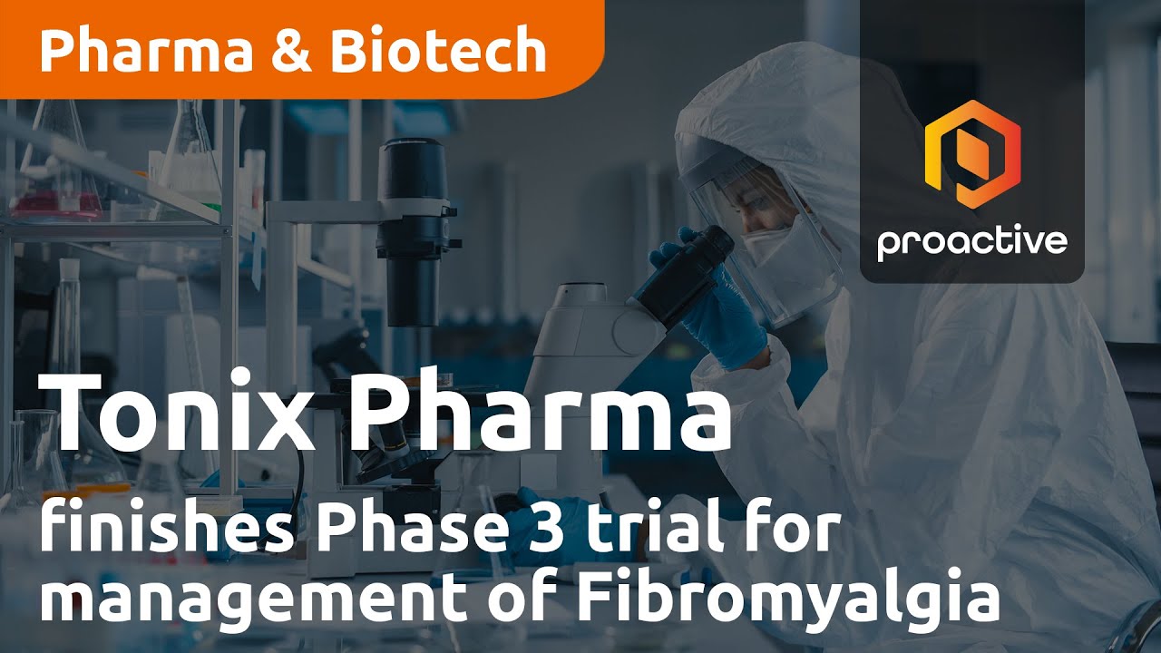 Tonix Pharmaceuticals finish Phase 3 trial of TNX-102  SL for management of Fibromyalgia
