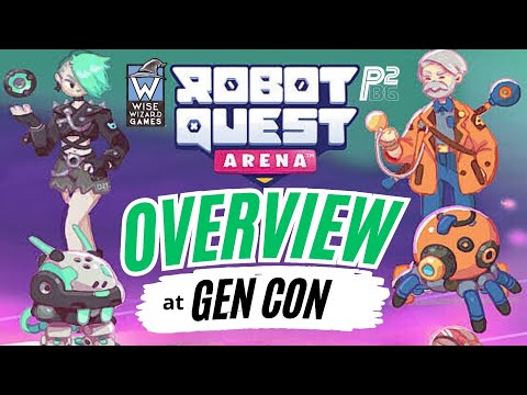 Robot Quest Arena | Overview at Gen Con