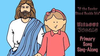 If The Savior Stood Beside Me