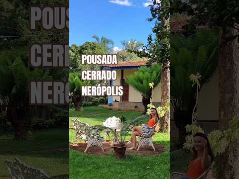 Vem comigo conhecer a Pousada Cerrado em Nerópolis #goiás