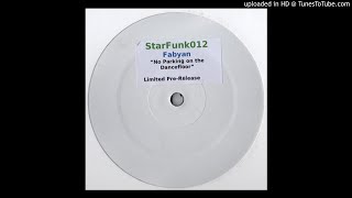 Fabyan - No Parking On The Dancefloor