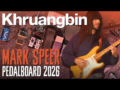 Mark Speer's Khruangbin Pedalboard 2026 — Premier Guitar