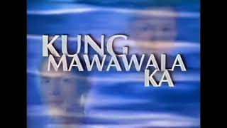 Ogie Alcasid &amp; Karylle - Kung Mawawala Ka (TV Version) | Kung Mawawala Ka OST