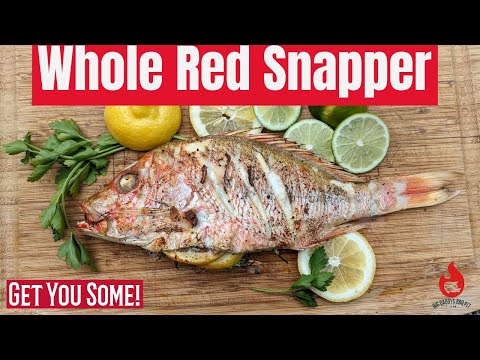 How To Grill Whole Red Snapper | Grilled Red Snapper