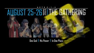 The Gathering | Pastor Frank Bravo + Pastor Bob Montoya | 08/26/2023 | Saturday AM