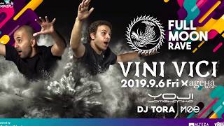 201996 Fri quotFULLMOON RAVEquot feat  Vini Vici Powered by 