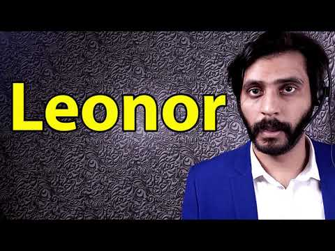 How To Pronounce Leonor