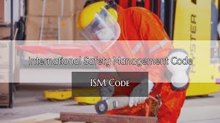 What is International Safety Management Code