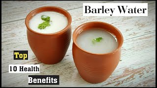 Barley Water | How to make Barley water | Barley water Recipe