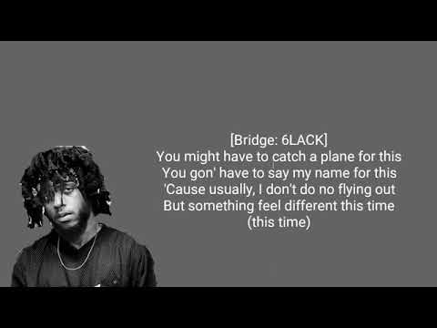 6LACK - One Way ft. T-Pain (LYRICS)