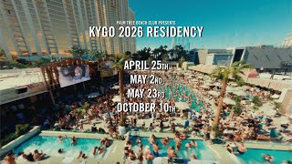 KYGO 2026 Las Vegas Residency Palm Tree Beach Club