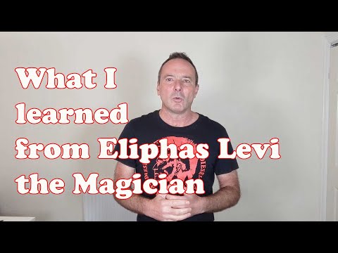 What I learned from the magician Eliphas Levi