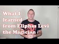 What I learned from the magician Eliphas Levi