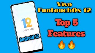 🔥🔥Vivo FuntouchOs 12 Top 5 Features | Vivo Android 12 New features