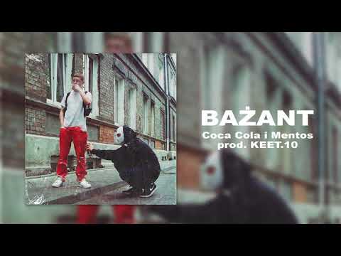 Bażant - Coca-Cola i Mentos (prod. KEET.10 x Solte)