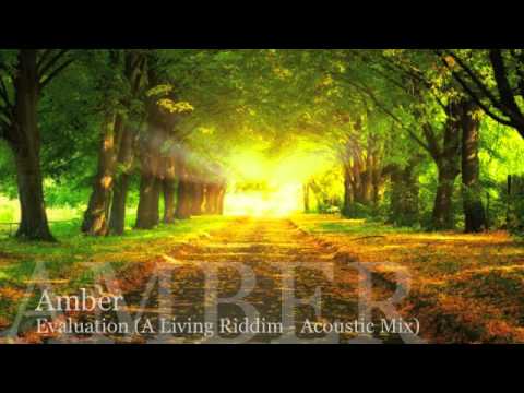 Amber Leeyah - Evaluation (A Living Riddim - Acoustic Mix)