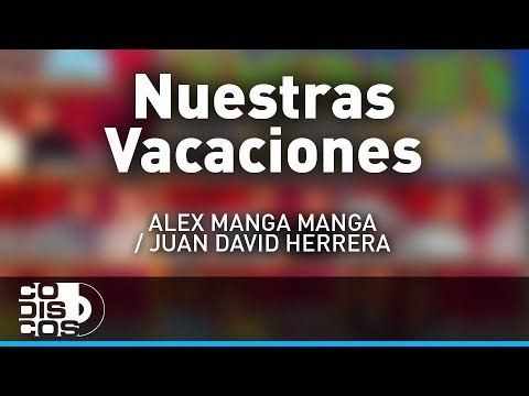 Nuestras Vacaciones, La Combinación Vallenata - Audio