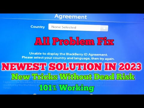 Fix BlackBerry PlayBook Issue - Unable to display the BlackBerry ID Agreement No Country in 2023