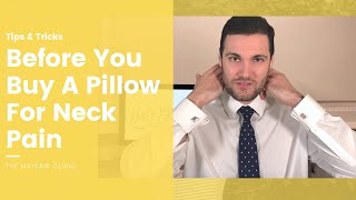 Before You Buy A Pillow For Neck Pain | Pillow Neck Pain Relief