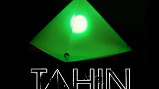 TAHIN - BREAK YOU