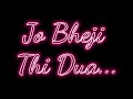 Song Lyrics Black Screen WhatsApp Status Love Song Jo Bheji Thi Dua Wo Jaake 2021 Love Status