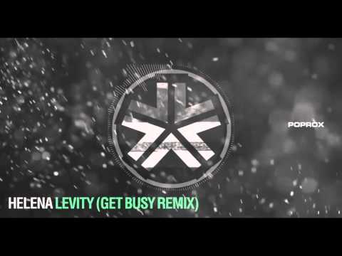 Helena feat. Shawnee Taylor - Levity (Get Busy Remix)
