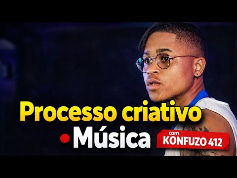 Konfuzo 412 - Processo criativo- Episódio2