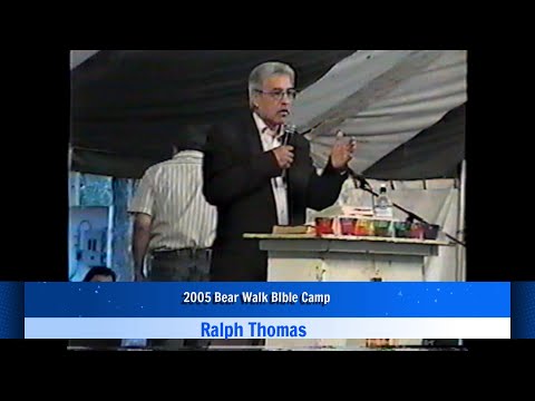 Bear Walk Bible Camp 2005/Ralph Thomas