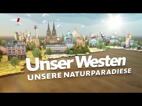 Unser Westen - Unsere Naturparadiese (WDR)
