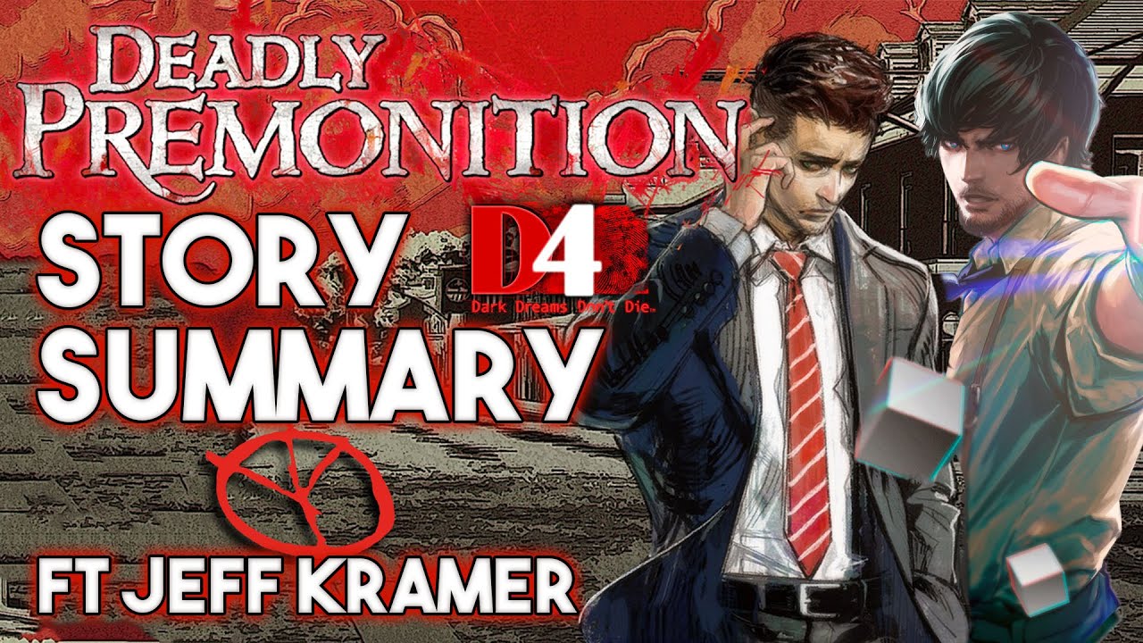Deadly Premonition/D4 - Story Summary (ft. Jeff Kramer, the Voice of York!) | What You Need to Know!