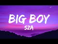 SZA Big Boy Lyrics