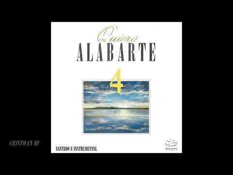 QUIERO ALABARTE 4. Maranatha! Music. AdoradoresIXOYE