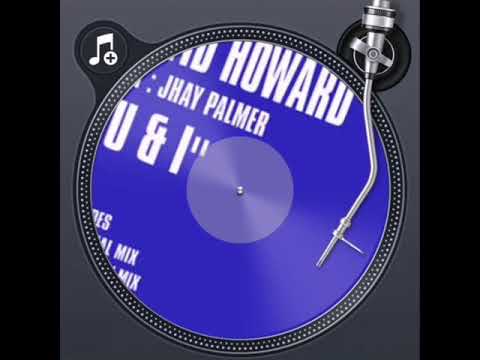 David Howard Feat. Jhay Palmer - U & I (Full Vocal Mix)
