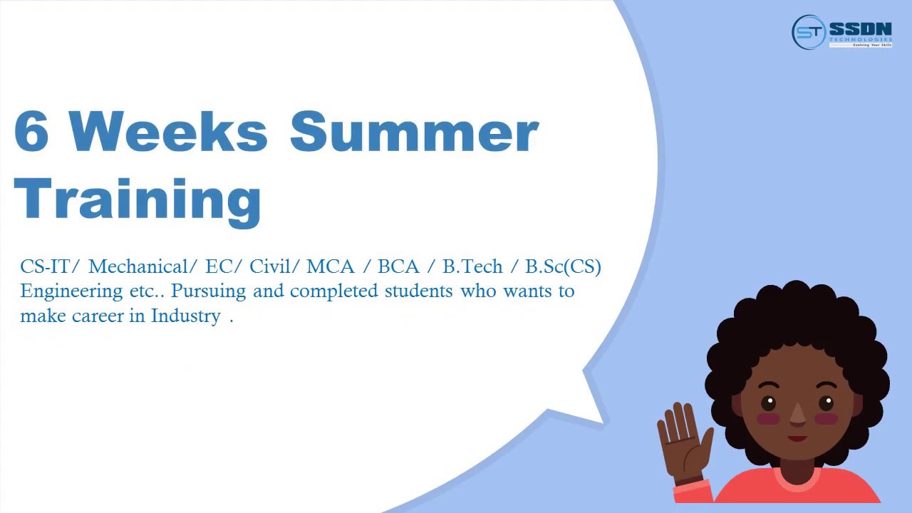6 Weeks Summer Training | Summer Training Program - SSDN Technologies